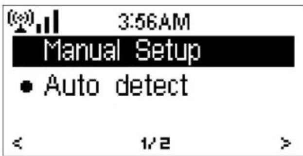 (0) 3:56AM Manual Setup • Auto detect < 1/2 >
