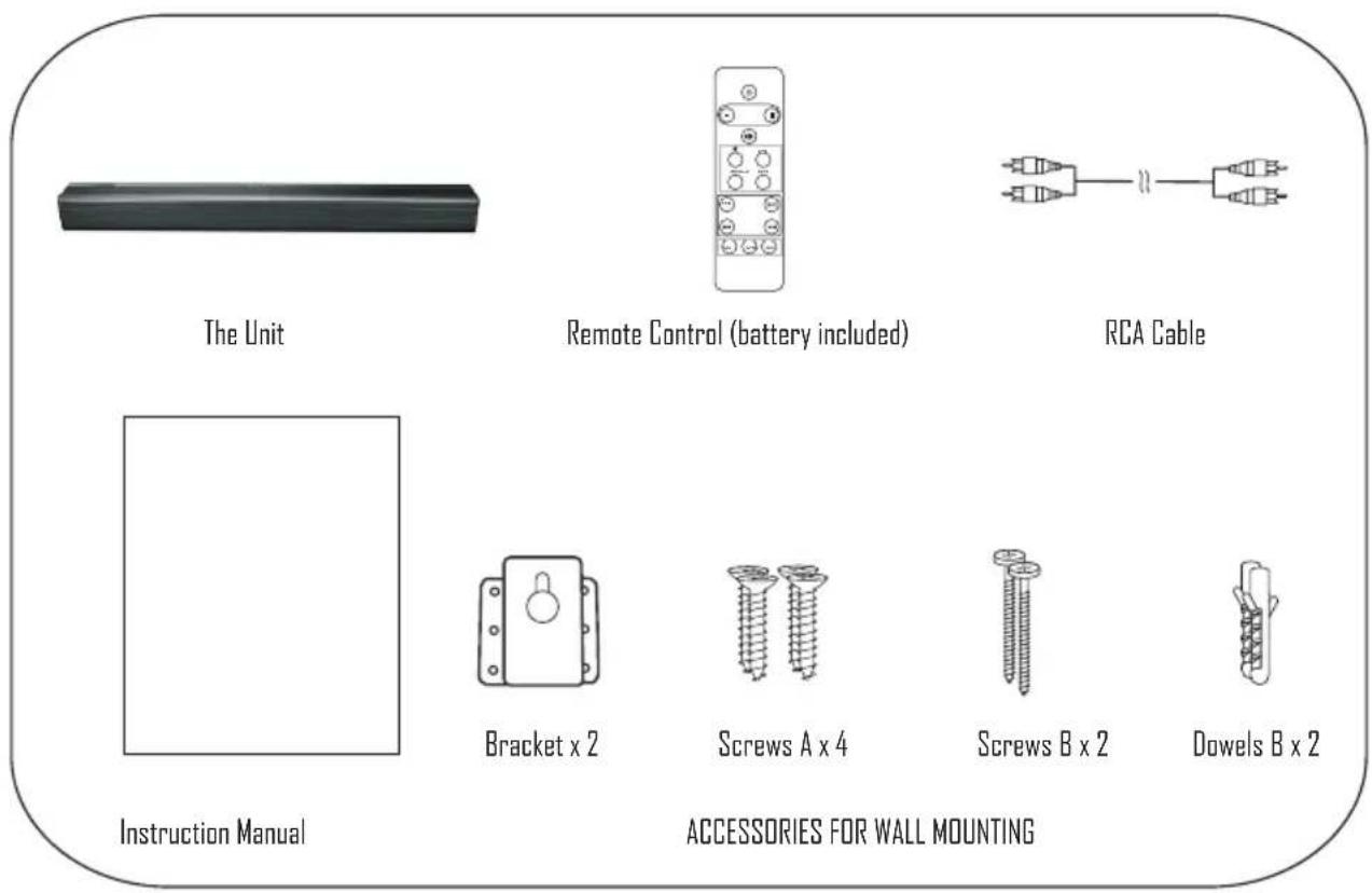 The Unit Remote Control (battery included) RCA Cable Instruction Manual Bracket x 2 Screws A x 4 Screws B x 2 Dowels B x 2 ACCESSORIES FOR WALL MOUNTING