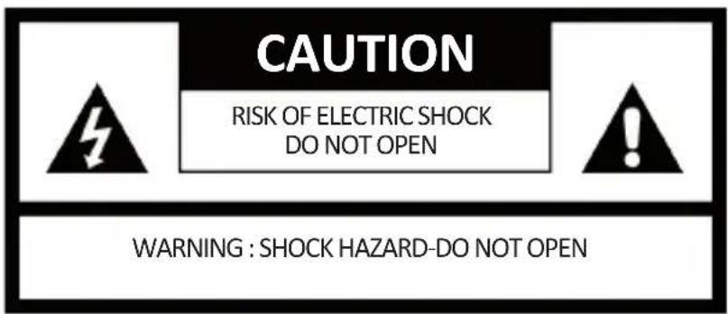 CAUTION RISK OF ELECTRIC SHOCK DO NOT OPEN WARNING : SHOCK HAZARD-DO NOT OPEN