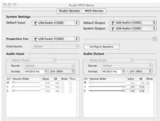 Audio MDI Setup Audio Devices MDI Devices System Settings Default Input: USB Audio CODEC Default Output: USB Audio CODEC System Output: USB Audio CODEC Properties For: USB Audio CODEC Clock Source: Default Configure Speakers Audio Input Master Stream Source: Default Format: 44100.0 Hz 2ch-26bit Audio Output Master Stream Source: Default Format: 44100.0 Hz 2ch-26bit Ch. Volume Slider Value dB Note Thru M n/a n/a 1 n/a n/a 2 n/a n/a Ch. Volume Slider Value dB Note M n/a n/a 1 1.00 0.00 2 1.00 0.00