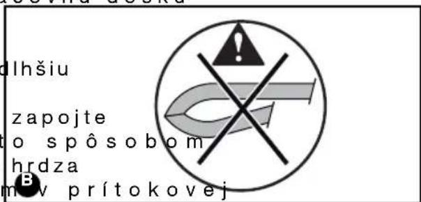 lhšiu zapojte o spôsobom hrdza B v prítokovej