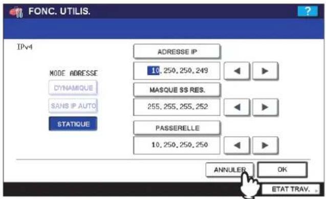 TOSHIBA EStudio 4520c - Confirmez les paramètres et appuyez sur la touche [ANNULER] pour revenir au menu RESEAU. - 1