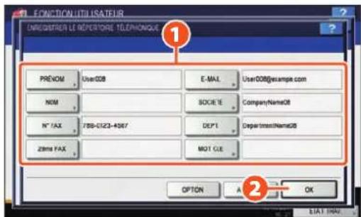 FUNCTION UTILISATEUR ENREGISTER LE REPERTOIRE TELEPHONE PREVOM User008 E-MAIL User008@esampe.com NOM SOCIÉ TÉ CompanyName08 N° FAX 755-0123-4567 DEPT DepartmentName08 Zins FAX MOT CUE OPTION A OK
