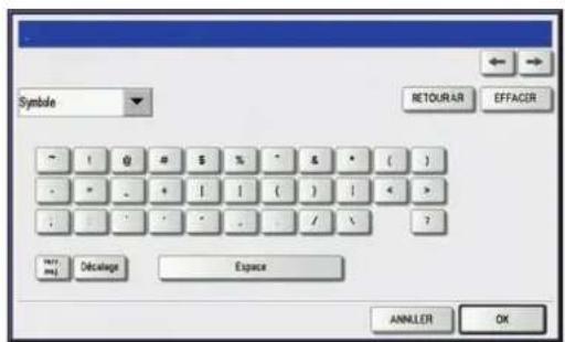 Symbol RETOURAR EFFACER - | 0 # 5 % * & • ( ) - - + | | ( ) | < > . . . . / \ ?? ENRILLER Decalage Expace ANNILLER OK
