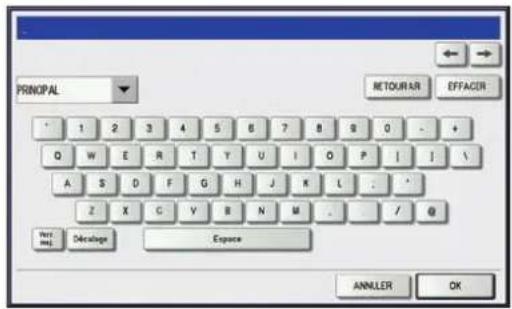 PRINCIPAL RETOURAR EFFACER 1 2 3 4 5 6 7 B 8 9 0 . + Q W E R T Y U I O P | | / A S D F G H J K L . Z X C V B N M . / # Part: Descalge Espace ANNILER OK