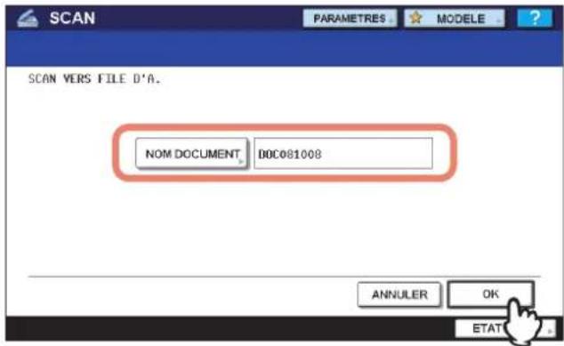 SCAN VERS FILE D'A. NOM DOCUMENT DOC081008 ANNULER OK ETAT
