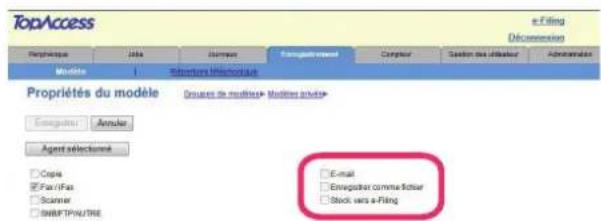 TopAccess e-Filing Décommation Propriété du modèle Draux de modités> Modités activité> Enregistré Annulé Agent sélectionné □ Copy □ Fax/Fax □ Scanner □ SNMP/TPA/TFNE E-mail Enregistrer comme l'échter Stock vers a-Filing