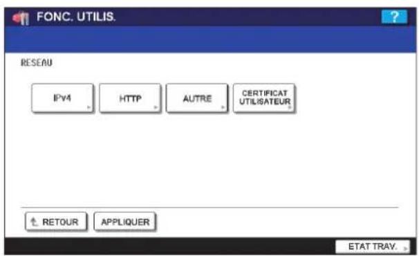 FONC. UTILIS. RESEAU IPv4 HTTP AUTRE CERTIFICAT UTILISATEUR RETOUR APPLIQUER ETAT TRAY.