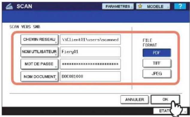 SCAN PARAMETRES MODELE SCAN VERS SMB CHEMIN RESEAU \\Client01\users\scanned NOM UTILISATEUR Fiery01 MOT DE PASSE DOC081008 NOM DOCUMENT FILE FORMAT PDF TIFF JPEG ANNULER OK ETAT