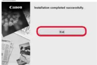 CANON Pixma TS6000 - If the following screen appears, click Exit. - 1