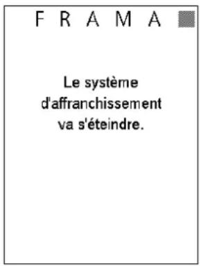 Frama Matrix F4 - Mettre en marche et arrêtier le système d'affranchissement - 1