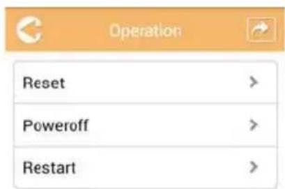 Operation Reset > Poweroff > Restart >