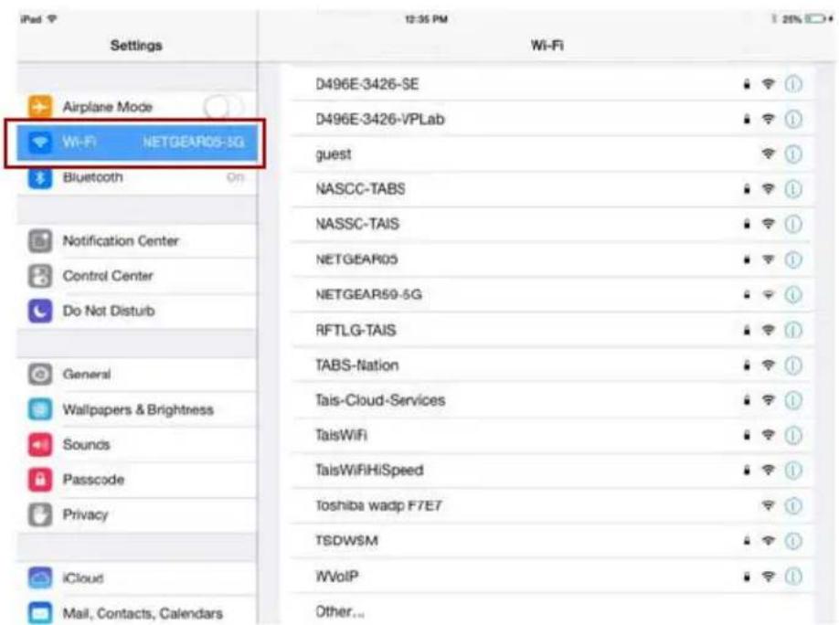 iPad Settings Airplane Mode Wi-Fi NETGEAR05-5G Bluetooth On Notification Center Control Center Do Not Disturb General Wallpapers & Brightness Sounds Passcode Privacy iCloud Mail, Contacts, Calendars 12:35 PM Wi-Fi D496E-3426-SE D496E-3426-VPLab guest NASCC-TABS NASSC-TAIS NETGEAR05 NETGEAR59-5G RFTLG-TAIS TABS-Nation Tais-Cloud-Services TaisWiFi TaisWiFiHiSpeed toshiba wadp F7E7 TSDWSM iWolP Other...
