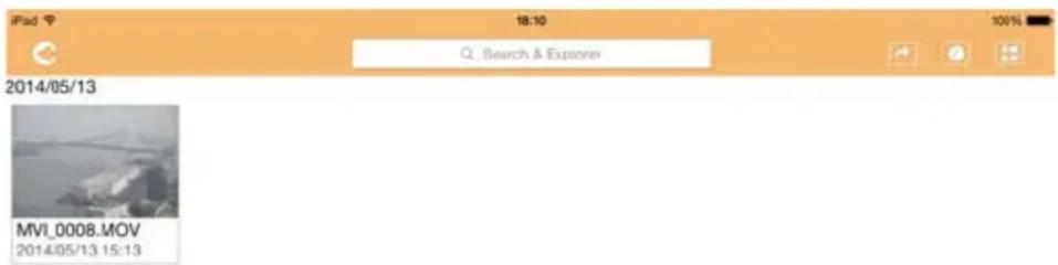 iPad 18:10 Q Search & Explorer 2014/05/13 MVI_0008.MOV 2014/05/13 15:13