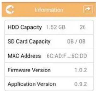 HDD Capacity 1.52 GB 26 SD Card Capacity 0B / 0B MAC Address 6C:AD:F...:6C:DD Firmware Version 1.0.2 Application Version 0.9.2