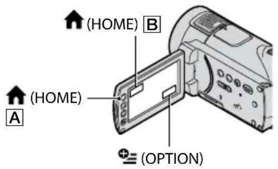 SONY HDRCX116EB - Exécution de diverses fonctions - « HOME » et « OPTION » - 1