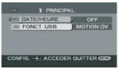 PRINCIPAL DATE/HEURE OFF FONCT. USB MOTION DV CONFIG. ACCEDER QUTTER (END)