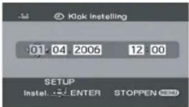 Klok instelling 01 04 2006 12:00 SETUP Instel. ENTER STOPPEN