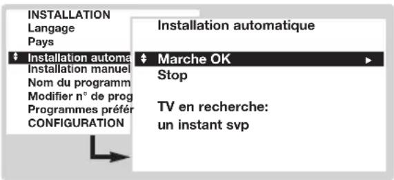 INSTALLATION Langage Pays Installation automatique Installation manuel Nom du programm Modifier n° de prog Programmes préfér CONFIGURATION Installation automatique Marche OK Stop TV en recherche: un instant svp