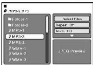 /MP3-2.MP3 Folder-1 Folder-2 MP3-1 MP3-2 MP3-3 WMA-1 WMA-2 WMA-3 Select Filos Repeat :Off Mode :Off JPEG Preview