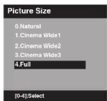 Picture Size 0.Natural 1.Cinema Wide1 2.Cinema Wide2 3.Cinema Wide3 4.Full [0-4]:Select