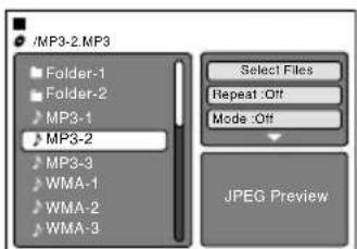 /MP3-2.MP3 Folder-1 Folder-2 MP3-1 MP3-2 MP3-3 WMA-1 WMA-2 WMA-3 Select Files Repeat :Off Mode :Off JPEG Preview