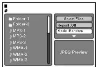 Folder-1 Folder-2 MP3-1 MP3-2 MP3-3 WMA-1 WMA-2 WMA-3 Select Files Repeat : Off Mode : Random JPEG Preview