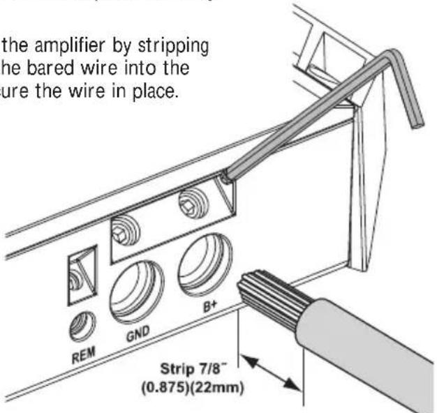 the amplifier by stripping he bared wire into the ure the wire in place. REM GND B+ Strip 7/8" (0.875)(22mm)