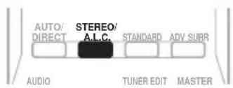 AUTO/ DIRECT STEREO/ A.L.C. STANDARD ADV SUBR AUDIO TUNER EDIT MASTER