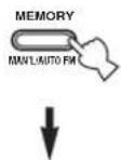 YAMAHA RXV557 - Press MEMORY (MAN'L/AUTO FM) on the front panel while the MEMORY indicator is flashing. - 1