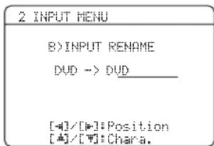 YAMAHA HTR6140 - Namnändring av ingängar B) INPUT RENAME - 1