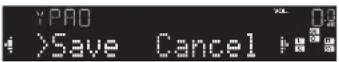 YAMAHA HTR3065 - Gebruik de cursortoetsen om "SAVE" (Save) te selecteren en druk op ENTER. - 2