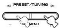 YAMAHA DSPAX640SE - Drücken Sie die Taste PRESET/TUNING ◀/▶ (Taste PRESET ∧/∨ auf der Fernbedienung), um die Festsendernummer (1 bis 8) zu wählen. - 1