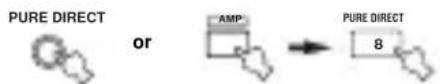 YAMAHA RXV757 - Press PURE DIRECT (or press AMP to select the AMP mode, then press PURE DIRECT on the remote control) to activate pure direct. - 1