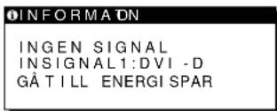 SONY SDMX72 - Om INGEN SIGNAL visas på skärmen - 1