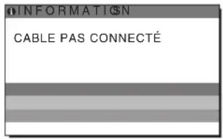 SONY SDMS53 - Si l'indication « CABLE PAS CONNECTÉ » apparaît sur l'écran - 1