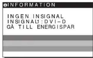 SONY SDMG76X - Om INGEN INSIGNAL visas på skärmen - 1