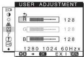 USER ADJUSTMENT R 128 G 128 B 128 1280 1024 60 Hz x 10 + OK EX I