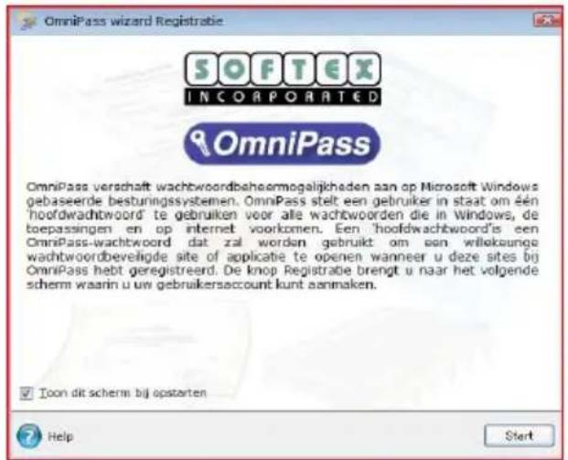 OmniPass wizard Registratie SOFTEX INCORPORATED OmniPass OmniPass verschaff wachtwoorbeheormogelijkheden aan op Microsoft Windows gebaseerde bestuningssystemen. OmniPass stelt een gebruiker in staat om een 'hoofdwachtword' te gebruiken voor alle wachtworden die in Windows, de toepassingen en op internet voorkomen. Een 'hoofdwachtword's een OmniPass-wachtword dat zal worden gebruikt om aan wilksunge wachtwoorbeveligde site of aplicatie te openen wanneer u deze sites bij OmniPass hebt geregistreerd. De knop Registratie brengt u naar het volgende schem waarin u uw gebruikersaccount kunt aanmaken. Toon dit schem bij opstarten Help Start
