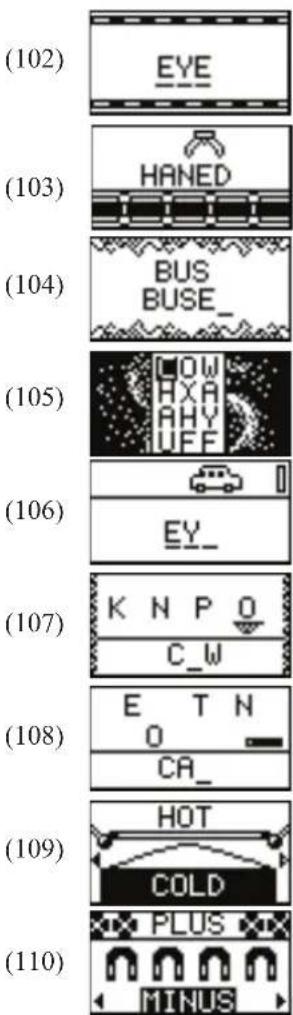 (102) EYE (103) HANED (104) BUS BUSE_ (105) LOW HXA AHY UFF (106) EY_ (107) KNPO C_W (108) ETN O CA_ (109) HOT COLD PLUS MINUS (110)
