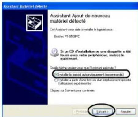 BROTHER PTouch 9500PC - Selectionnez "Installer le logiciel automatiquement (recommande) ", puis cliquez sur [Suvant]. - 1