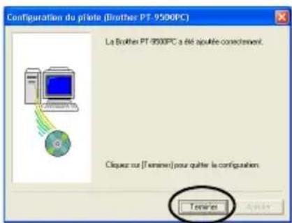 BROTHER PTouch 9500PC - Cliquez sur [Terminer]. - 1