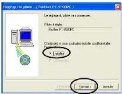 BROTHER PTouch 9500PC - Sélectionnez "Installez", puis cliquez sur [Suivant]. - 1