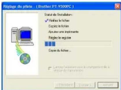 BROTHER PTouch 9500PC - Confirmez que le pilote et le port sont corrects, puis cliquez sur [Suivant]. - 2