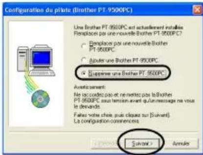BROTHER PTouch 9500PC - Sélectionnez "Supprimer une Brother PT-9500", puis cliquez sur [Suvant]. - 1