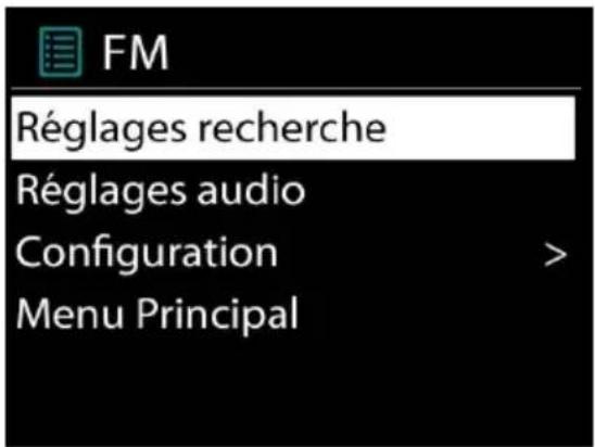 FM Réglages recherche Réglages audio Configuration > Menu Principal