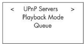 < UPnP Servers > Playback Mode Queue >