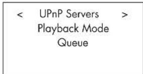 < UPnP Servers > Playback Mode Queue