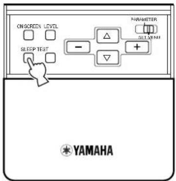 ON SCREEN LEVEL SLEEP TEST PARAMETER SET MENU - + YAMAHA