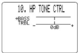 10. HP TONE CTRL +BASS TRBL - 0dB +
